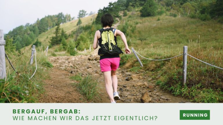 Bergauf-bergab-wie-machen-wir-das-jetzt-eigentlich_Headerbild